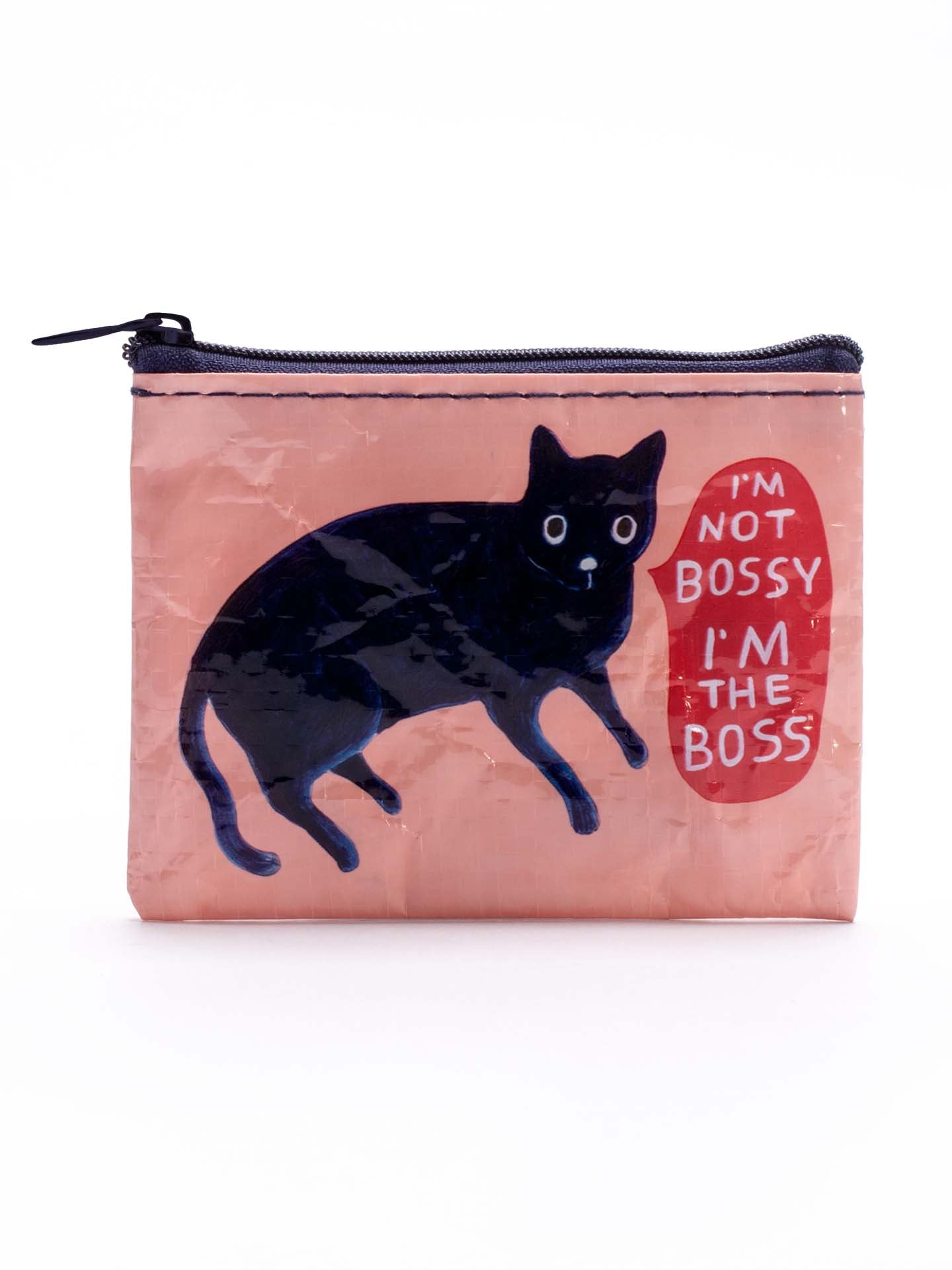 "I'm Not Bossy, I'm the Boss Coin Purse"